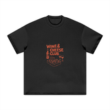 WINE & CHEESE CLUB AND CIN CIN T-SHIRT