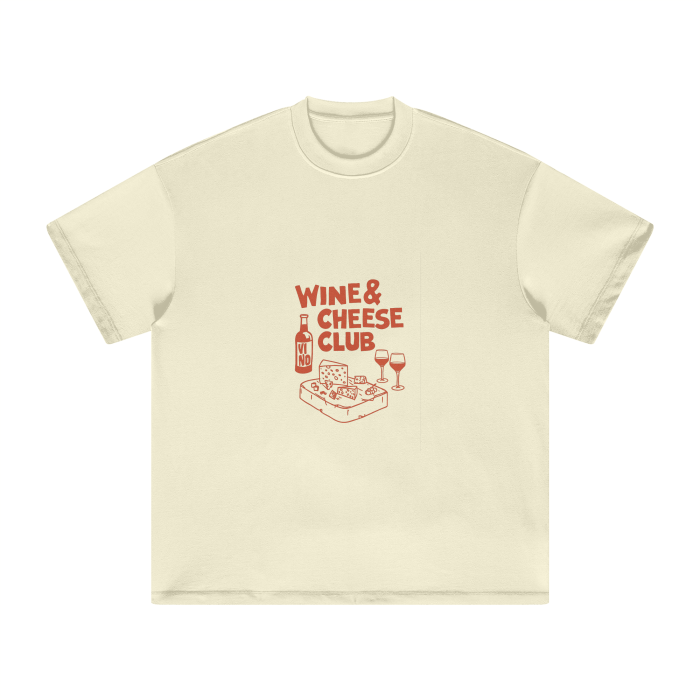 WINE & CHEESE CLUB AND CIN CIN T-SHIRT