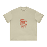 WINE & CHEESE CLUB AND CIN CIN T-SHIRT